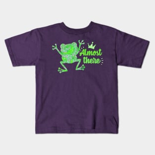 almost there Kids T-Shirt